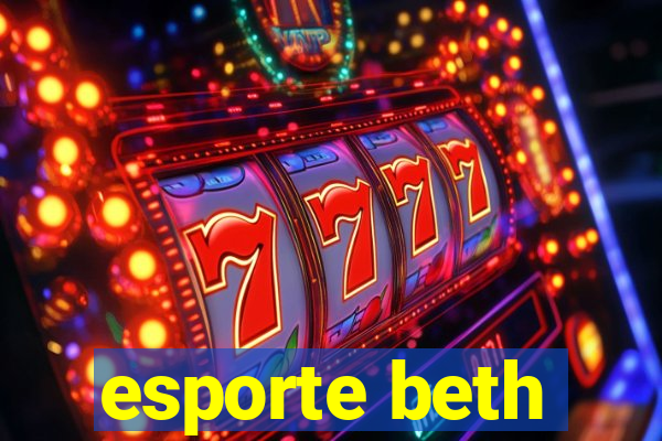 esporte beth
